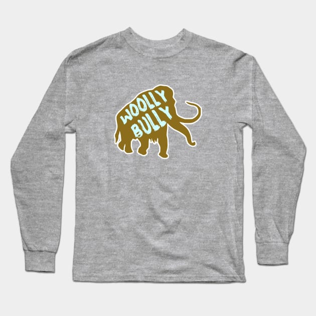 Woolly Bully Mammoth Ice Age Elephant Mastadon Long Sleeve T-Shirt by Grassroots Green